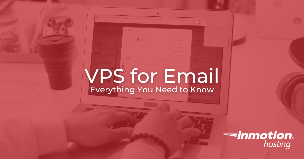 VPS for Email Servers: Everything You Need to Know Hero Image