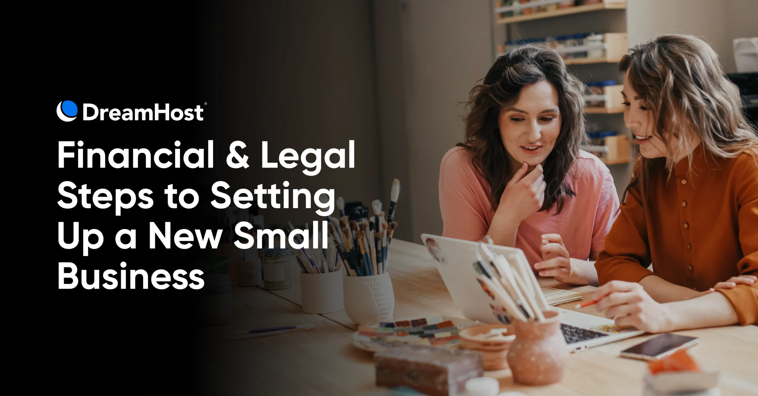 Financial & Legal Steps to Setting Up a New Small Business